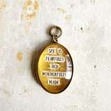 "She Is Fearfully and Wonderfully Made" Gilt, Domed Glass Pendant